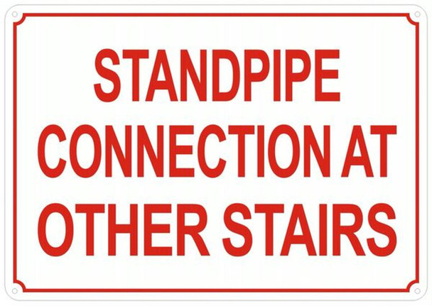 STANDPIPE CONNECTION AT OTHER STAIRS SIGN-