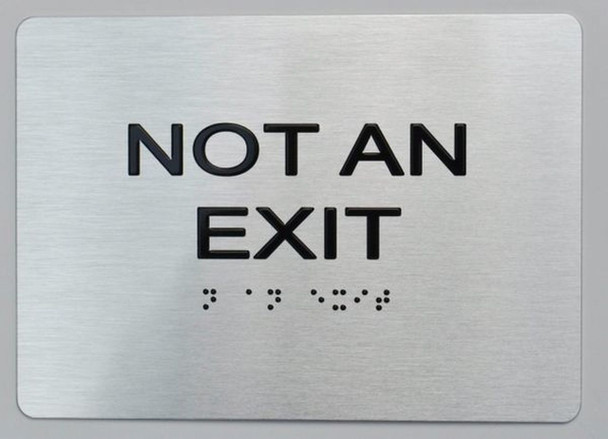 Not AN EXIT ADA Sign -Tactile