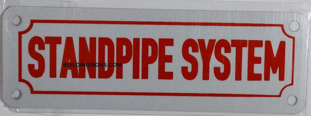 STANDPIPE SYSTEM SIGN (WHITE, ALUMINUM SIGNS