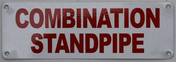COMBINATION STANDPIPE SIGN (ALUMINUM SIGNS 4X12,