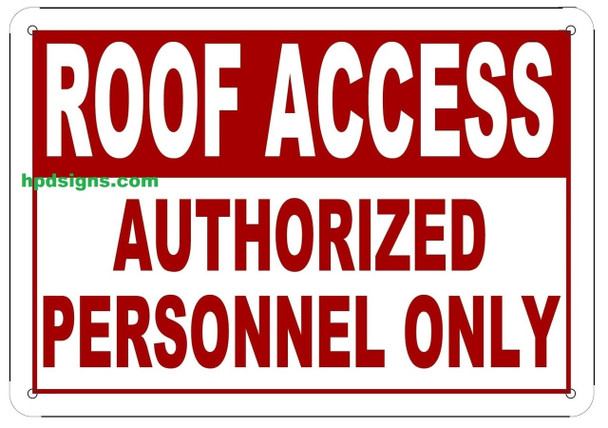 ROOF ACCESS AUTHORIZED PERSONNEL ONLY SIGN-El