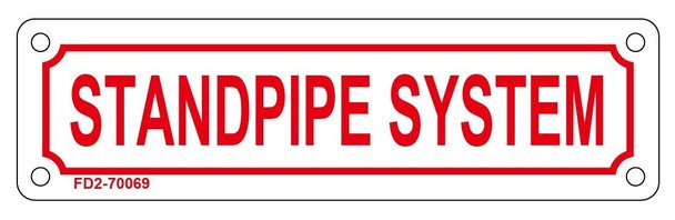 STANDPIPE SYSTEM SIGN (WHITE ALUMINUM SIGNS