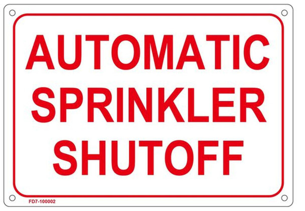 AUTOMATIC SPRINKLER SHUTOFF SIGN (ALUMINUM SIGNS
