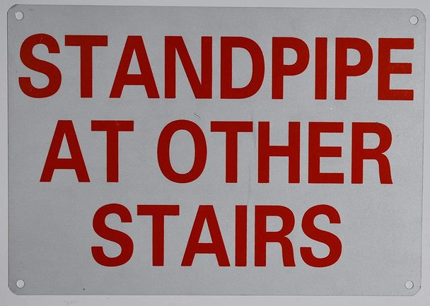 Standpipe at Other Stairs Sign (Reflective !!!!!!! Red,Aluminum 7X10)