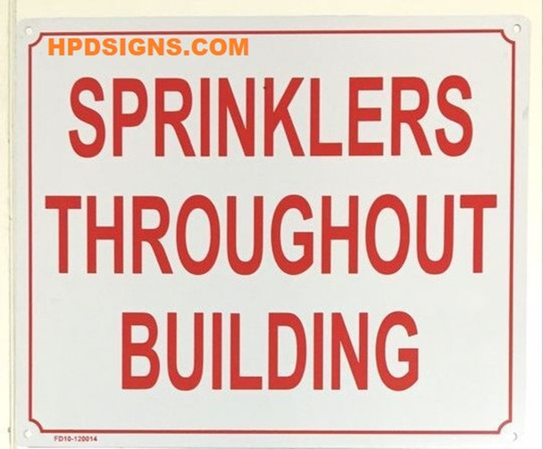 SPRINKLERS THROUGHOUT BUILDING SIGN (ALUMINUM SIGNS