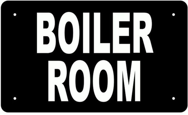 BOILER ROOM SIGN (black ,ALUMINUM SIGNS