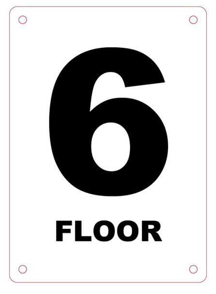 FLOOR NUMBER SIX (6) SIGN -(White,