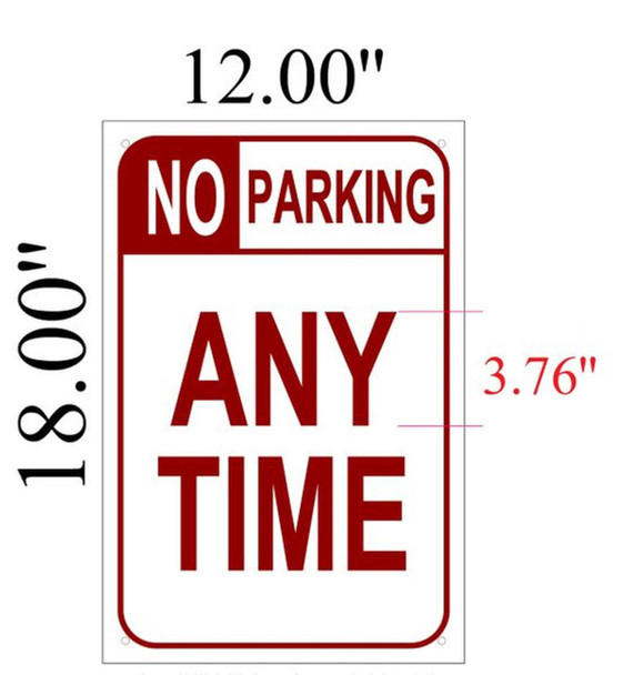 NO PARKING ANY TIME SIGN