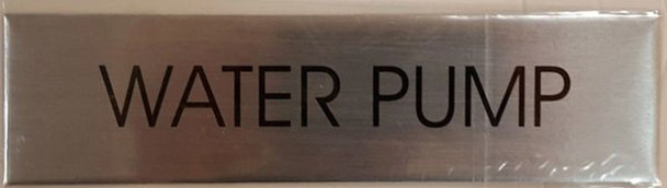 WATER PUMP SIGN - BRUSHED ALUMINUM