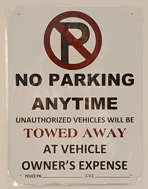 SIGNS NO PARKING ANYTIME UNAUTHORIZED