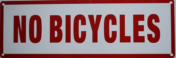 SIGNS NO BICYCLES SIGN (ALUMINUM SIGNS 4X12)