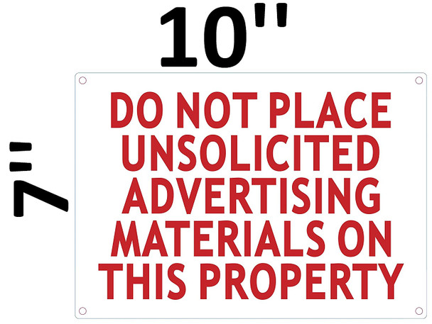 DO NOT Place UNSOLICITED Advertisement Material ON This Property Sign,