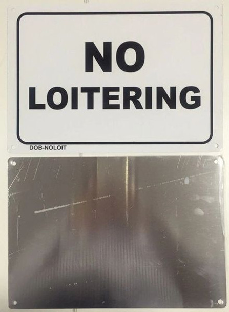 NO LOITERING SIGN