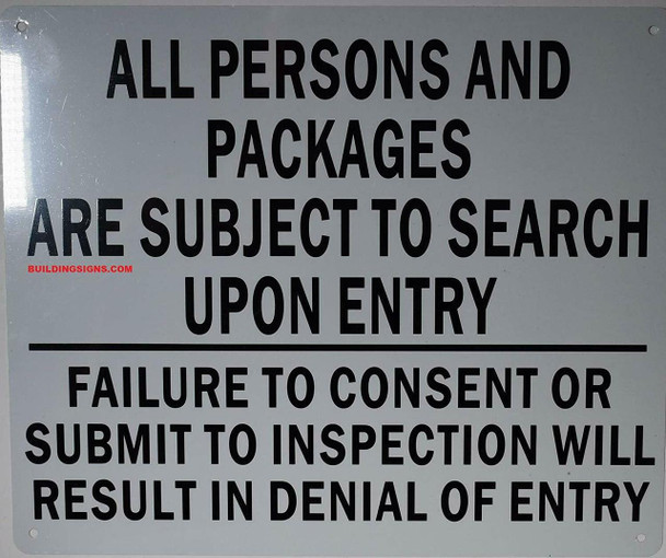 ALL PERSONS AND BAGS ARE SUBJECT