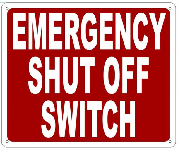 SIGNS EMERGENCY SHUT-OFF SWITCH SIGN (ALUMINUM SIGNS