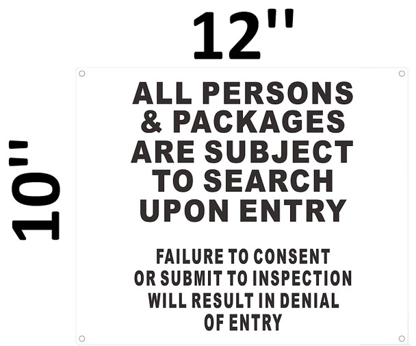 All Persons & Bags Subject to Search Upon Entry Sign