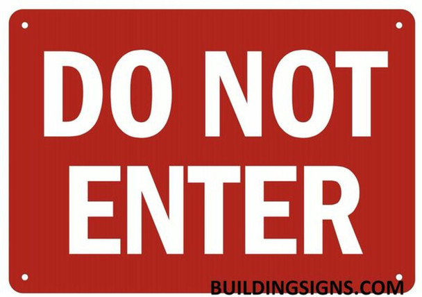 DO NOT ENTER SIGN (ALUMINUM SIGNS