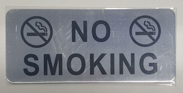 SIGNS NO SMOKING SIGN- BRUSHED ALUMINUM (ALUMINUM