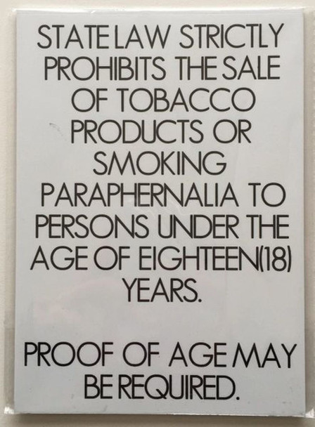 SIGNS SALE OF TOBACCO AND ANY SMOKING