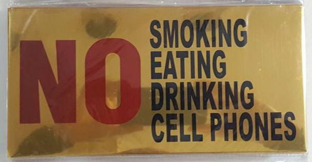 NO SMOKING EATING DRINKING CELL PHONES