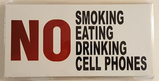 SIGNS NO SMOKING EATING DRINKING