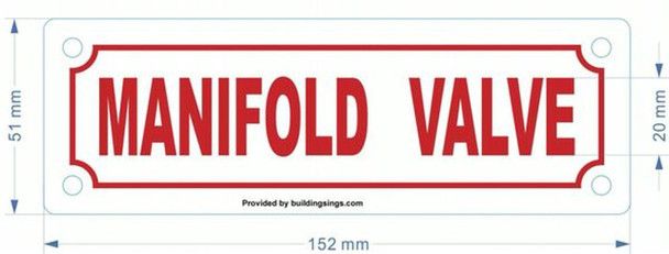 MANIFOLD VALVE SIGN (WHITE, ALUMINUM SIGNS