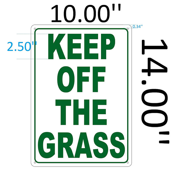 KEEP OF THE GRASS SIGN.