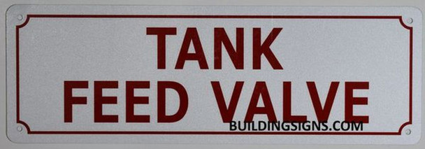 SIGNS TANK FEED VALVE SIGN (WHITE, ALUMINUM