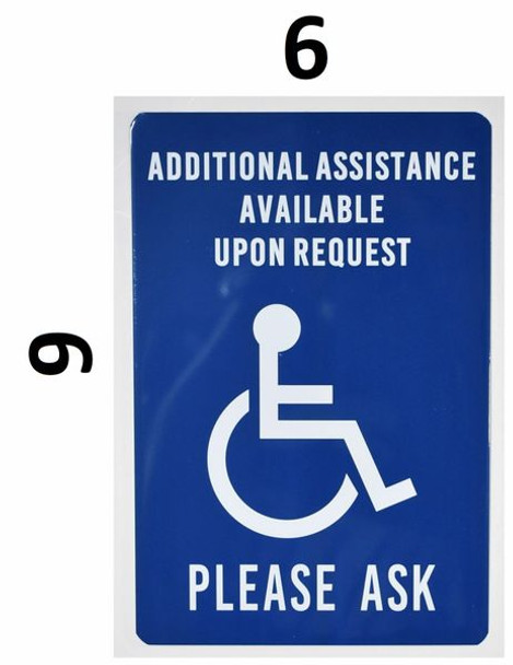 Additional Assistance Available Upon Request Sign