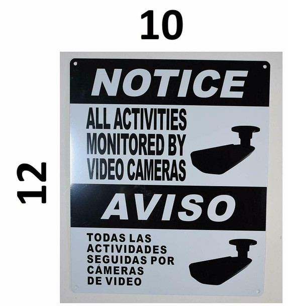 Notice All Activities Monitored by Video Camera Sign English/Spanish