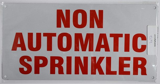 SIGNS Non Automatic Sprinkler Sign (White Reflective,Aluminium