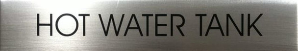 HOT WATER TANK SIGN - BRUSHED