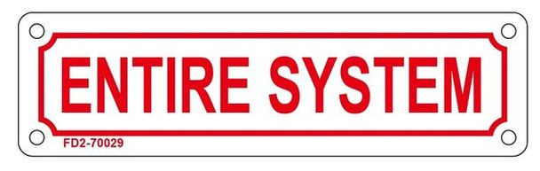 ENTIRE SYSTEM SIGN ( ALUMINIUM 2X7