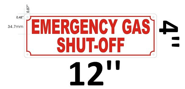 Emergency Gas Shut Off Sign -Reflective (White,Aluminum 4X12)