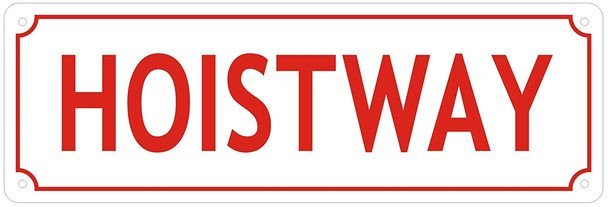 Hoistway Sign (Reflective !!!,Aluminum 4x12)-(ref062020)