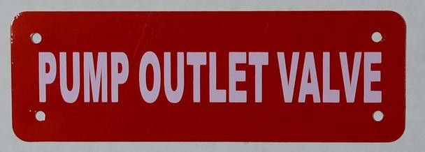 Pump Outlet Valve Sign (RED Reflective, Aluminium 2X6)