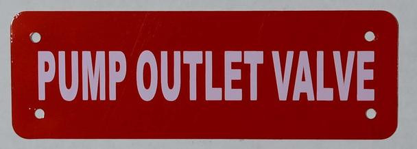 SIGNS Pump Outlet Valve Sign (RED Reflective,