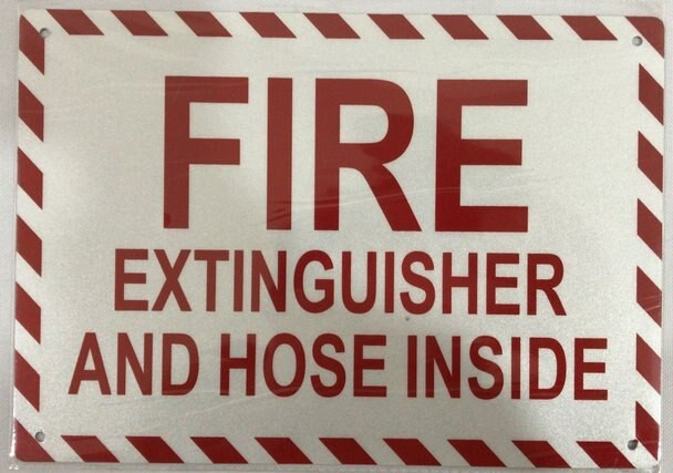 SIGNS FIRE Extinguisher and Hose Inside Sign
