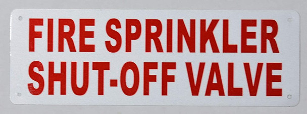 SIGNS Fire Sprinkler Shut-Off Valve Sign (White