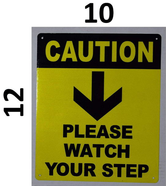 Watch Your Step Arrow Down Sign (Yellow, Aluminium 10x12)