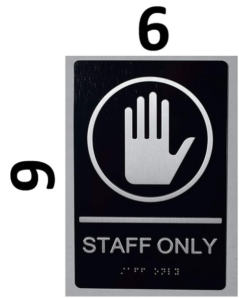 SIGNS Staff ONLY Sign -Tactile