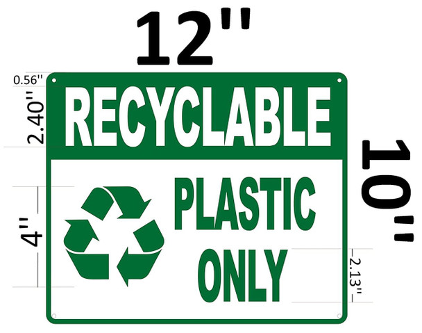 RECYCLABLE PLASTIC ONLY SIGN