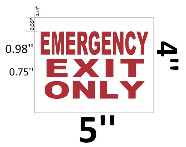 EMERGENCY EXIT ONLY SIGN