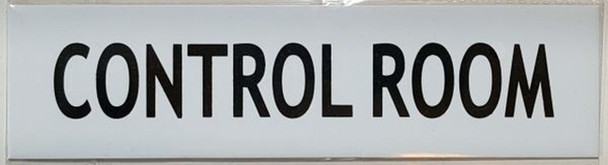 SIGNS CONTROL ROOM SIGN - -WHITE ALUMINUM