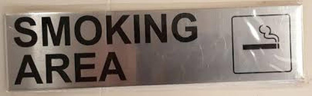 SMOKING AREA SIGN (BRUSH aluminium ,ALUMINIUM