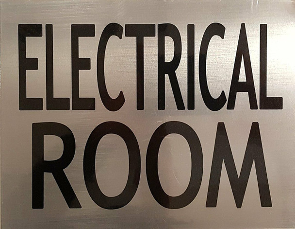 SIGNS ELECTRICAL ROOM SIGN (BRUSHED ALUMINUM, 6x7.75)-(ref062020)