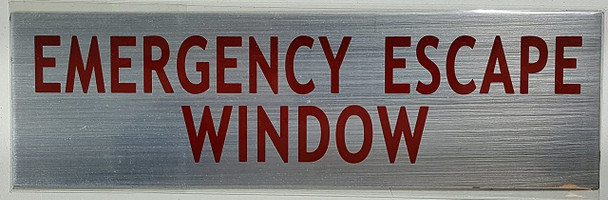 EMERGENCY ESCAPE WINDOW SIGN (BRUSH Aluminum,Sign