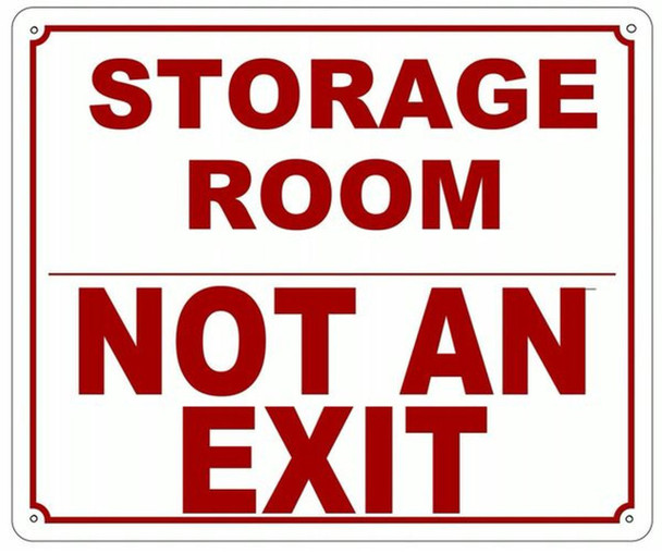 STORAGE ROOM NOT AN EXIT SIGN