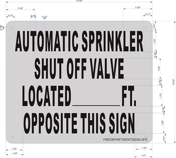 AUTOMATIC SPRINKLER SHUT OFF LOCATED _ FT. OPPOSITE THIS - SIGN