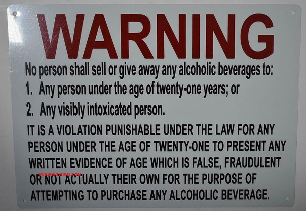 No Person Shall Sell or give Away Any Alcoholic Beverages to Sign